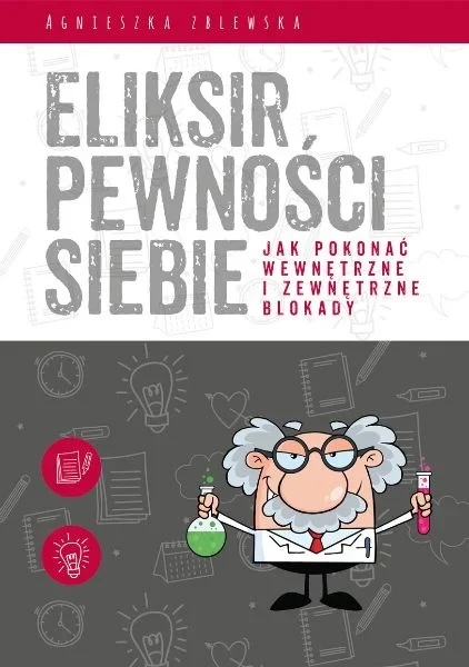 Eliksir pewności siebie Agnieszka Zblewska