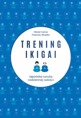 trening ikigai